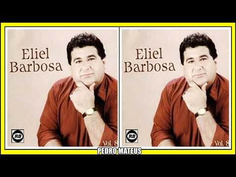 Eliel Barbosa  - Vol.08 - Completo
