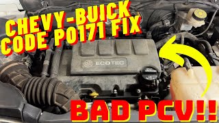 CHEVY CRUZE - BUICK ECORE CODE P0171 FIX! BAD PCV?!