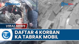 IDENTITAS 4 Korban Tewas Gegara Laka Maut Kereta Api VS Mobil Honda di Diski, Rombongan Ibu-ibu