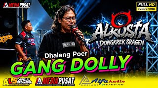 Download lagu GANG DOLLY - Dhalang Poer☆ALR⭕STA DONGKREK☆ALFA Audio☆AA MEDIAPUSAT☆ALS  PRO mp3