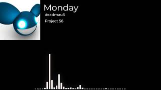 deadmau5 - Monday
