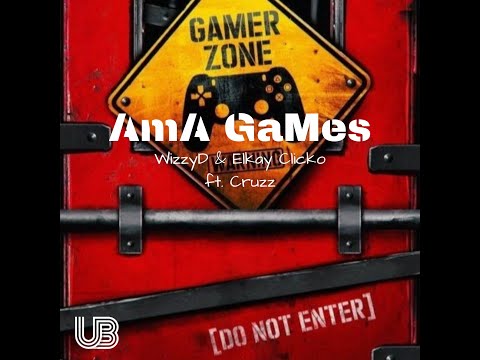 AmA GaMes~ WizzyD & Elkay Clicko ft  Cruz( Unmastered)