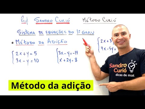 SISTEMA DE EQUAÇÕES DO 1º GRAU | MÉTODO DA ADIÇÃO