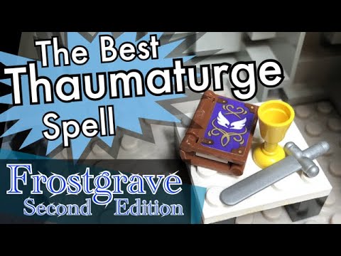 Frostgrave: Best Thaumaturge Spell