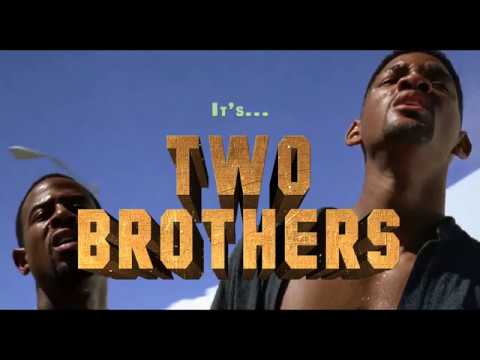 Two Brothers Trailer but it's Live Action (Rick and Morty + Bad Boys)