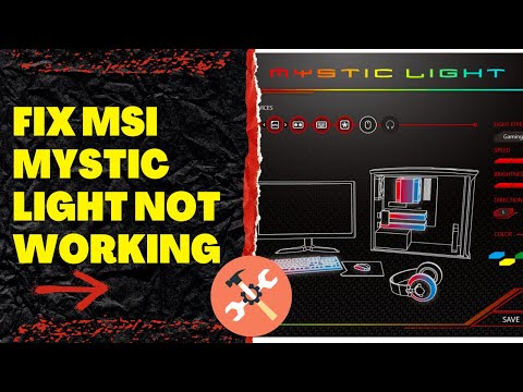 MSI Mystic Light Not Working | Problem Fixed
