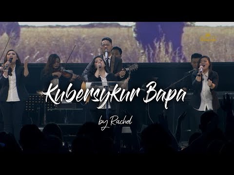 Kubersyukur Bapa by Rachel Agita