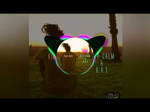 King MAS - Keep Calm & R.A.S.