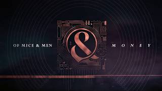 Of Mice & Men - Money