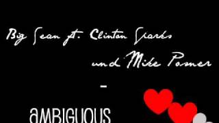 Big Sean ft. Clinton Sparks und Mike Posner - Ambiguous ♥