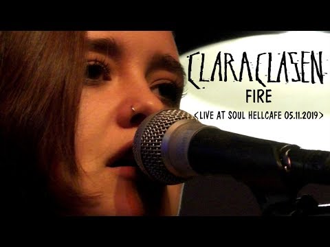 CLARA CLASEN - Fire (Live at Sould Hellcafé 05.11.2019)