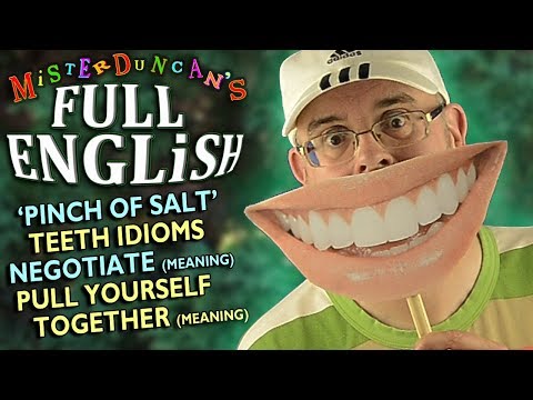 FULL ENGLISH lesson (28) : Pinch of Salt / Negotiate / Teeth idioms / it or it's? and much more...