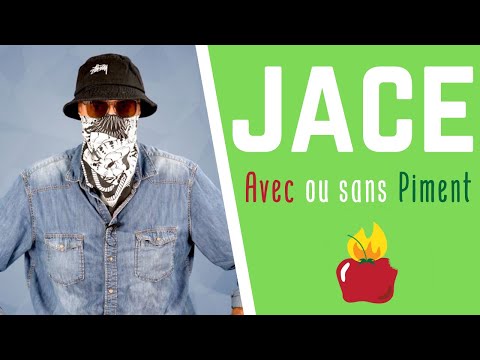 Avec ou Sans Piment - Jace