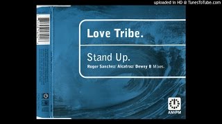 Love Tribe - Stand Up (Alcatraz Robs The Bank Mix)
