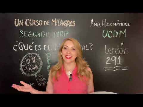 Lección 291  Un Curso De Milagros