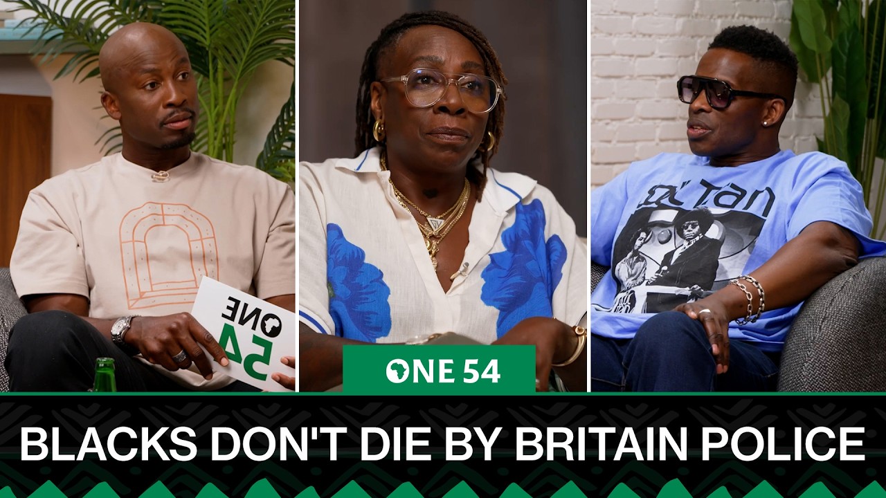 Blacks Don't D*e By Police In Britain | One54 Africa Podcast