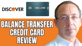 Discover It Balance Transfer Credit Card Review | Limit , Score & More
