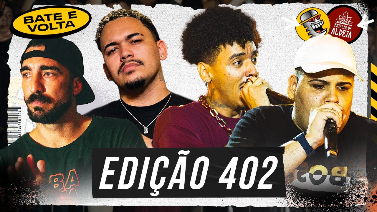 BATALHA DA ALDEIA #402 - Bate e volta