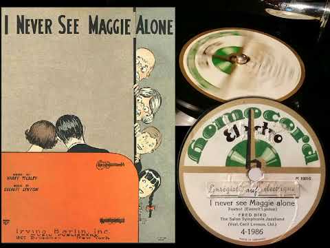 Fred Bird - I never see Maggie alone - Salon Symphonie Jazzband ( Homocord 4-1986)