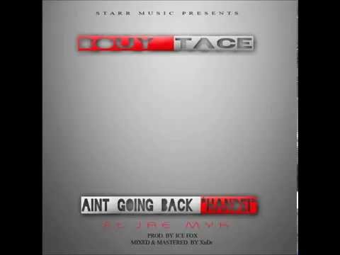 Bouy Tace- Ain't Going Back feat Jae Myk  (Official Audio)