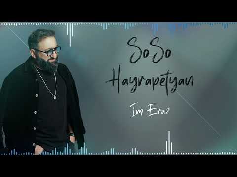 Soso Hayrapetyan - Im Eraz