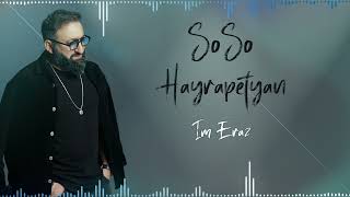 Soso Hayrapetyan - Im Eraz (2025)