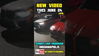 NEW STREET CAR TAKEOVER INDY VIDEO PREVIEW #meet #carracing #race