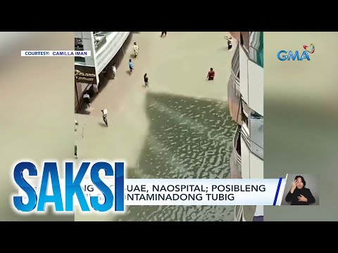 Ilang taga-UAE, naospital; posibleng dahil sa kontaminadong tubig Saksi