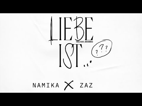 Namika x Zaz | Liebe ist (Lyrics)