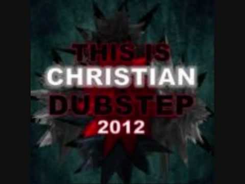 Christian Dubstep Mix 4