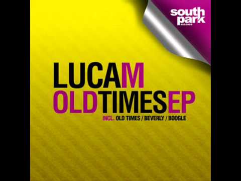 Luca M - Old Times (Original Mix)