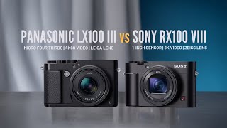 Panasonic LX100 III vs Sony RX100 VIII – The Battle of Compact Cameras!