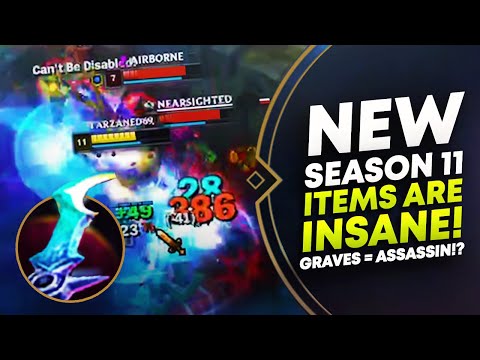NEW SEASON 11 ITEMS ARE INSANE! GRAVES IS AN ASSASSIN?!! | League of Legends