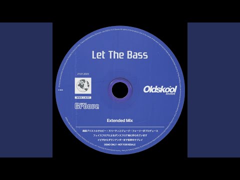 Let The Bass