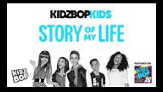 Kidz bop kids story of my life ( from kidz bop 26 )