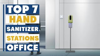 7 Must-Have Hand Sanitizer Stations to Improve Office Health