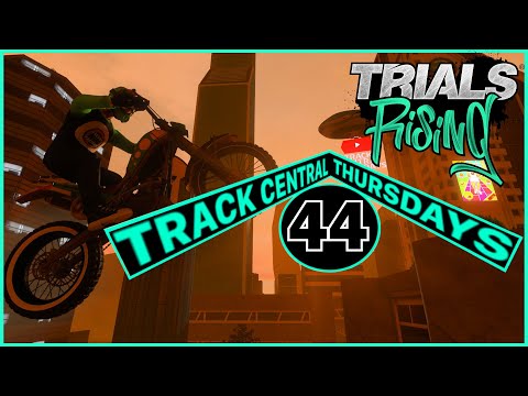 Trials Rising: Track Central Thursdays #44