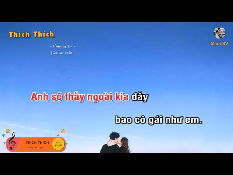 THÍCH THÍCH - PHƯƠNG LY (Guitar beat solo karaoke), Muoi Music | Muối SV