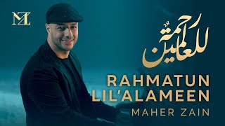 Maher Zain Rahmatun Lil Alameen ماهر زين رحمة للعالمين Mp4 3GP & Mp3