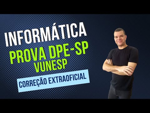 Correção ExtraOficial - Prova Defensoria Pública SP - Questões de Informática