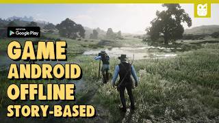 10 Game Android Offline High Graphics dengan Story Terbaik 2026