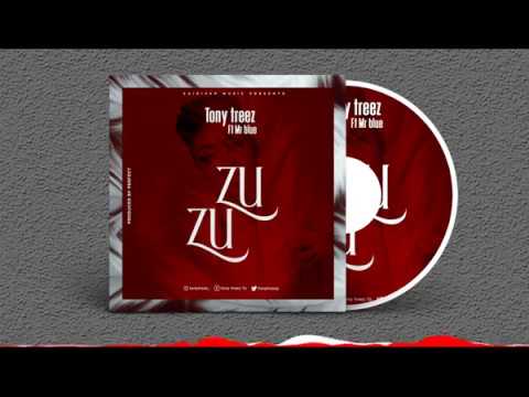 Tony Treez ft Mr Blue - ZUZU (Official Audio)