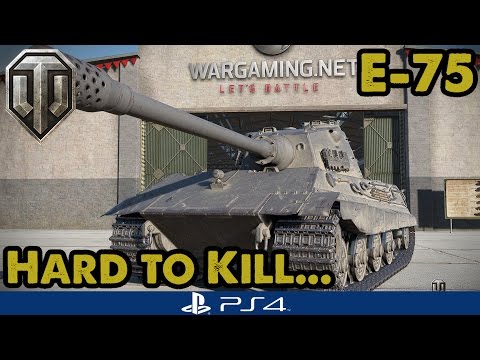 E-75 - Hard To Kill... WoT Console