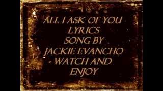 Jackie Evancho - All I Ask of You Lyrics -