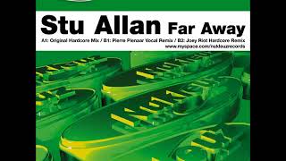 Stu Allan Far Away (Pierre Pienaar Vocal Remix)