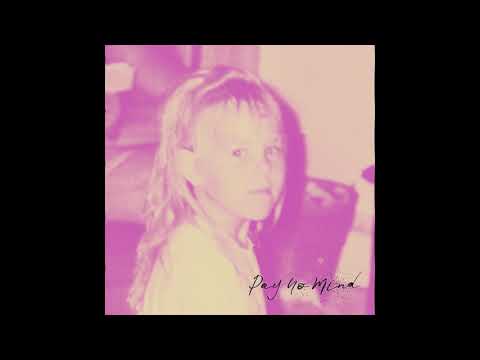 Video thumbnail for Pay No Mind