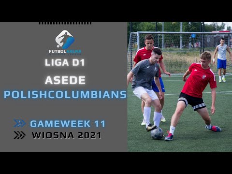 PolishcolumbianS - ASEDE - Liga D1 (11. kolejka Wiosna 2021)