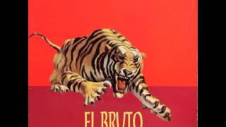El Bruto - El Bruto (FULL!!)