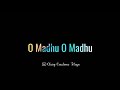 O Madhu O Madhu Song Black Screen Lyrics From Julayi