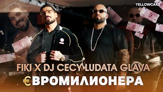 Download lagu FIKI x DJ Cecy Ludata Glava - ЕВРОМИЛИОНЕРА mp3 Download lagu FIKI x DJ Cecy Ludata Glava - ЕВРОМИЛИОНЕРА mp3